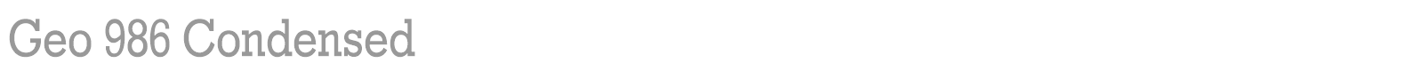 Geo 986 Condensed font preview